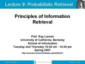 Lecture 9 Probabilistic Retrieval Principles of Information Retrieval