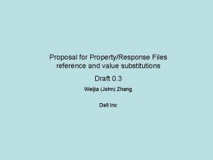 Proposal for PropertyResponse Files reference and value substitutions