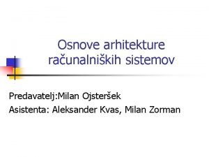 Osnove arhitekture Osnove arhitekture
