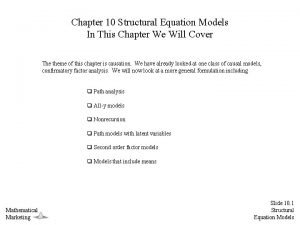 Chapter 10 Structural Equation Models In This Chapter