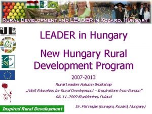LEADER in Hungary New Hungary Rural Development Program