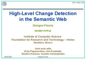 W 3 C Invited Talk HighLevel Change Detection