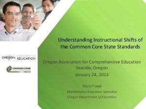 Understanding Instructional Shifts of the Common Core State