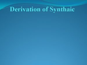 Derivation of Synthaic introduction Water is a finite