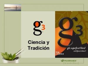 Ciencia y Tradicin Producto Descubierto a Travesdel Escner