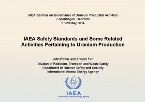 IAEA Seminar on Governance of Uranium Production Activities