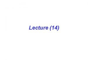 Lecture 14 Ankle joint Basic projections AP Lateral