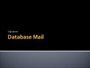 Sql server Database Mail EXECUTE msdb dbo spsenddbmail