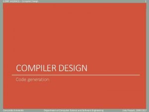 COMP 4426421 Compiler Design 1 Click to edit