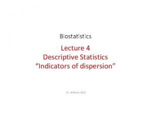 Dispersion biostatistics