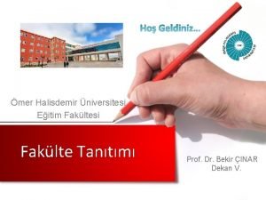 mer Halisdemir niversitesi Eitim Fakltesi Faklte Tantm Prof