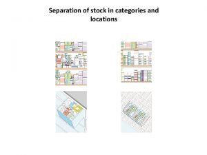 Separation of stock in categories and locations 9152020