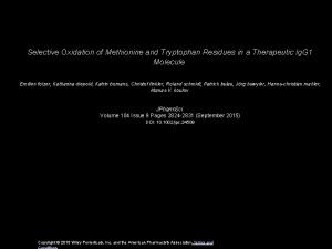 Selective Oxidation of Methionine and Tryptophan Residues in