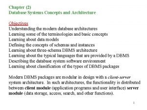 Database system concepts and architecture