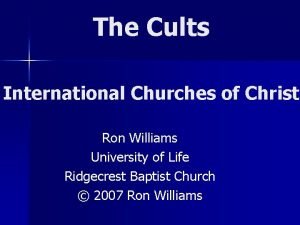 The Cults International Churches of Christ Ron Williams