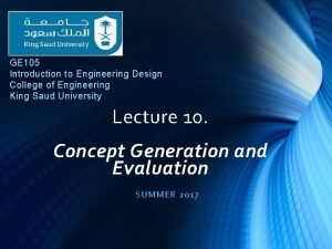 GE 105 Introduction to Engineering Design College of