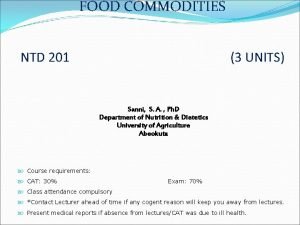 FOOD COMMODITIES NTD 201 3 UNITS Sanni S