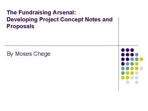 The Fundraising Arsenal Developing Project Concept Notes and