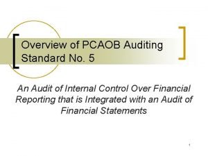 Pcaob auditing standard no. 5