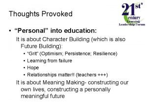 Thoughts Provoked Personal into education It is about