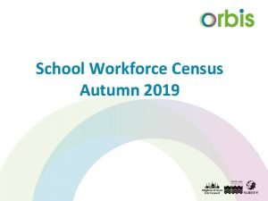 School workforce census 2019
