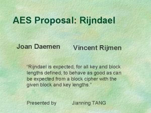 Aes proposal: rijndael