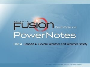 Unit 4 Lesson 4 Severe Weather and Weather