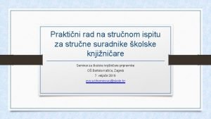 Praktini rad na strunom ispitu za strune suradnike