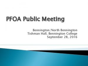 PFOA Public Meeting BenningtonNorth Bennington Tishman Hall Bennington