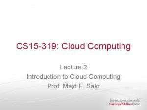 Cmu cloud computing