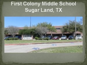 First colony middle school