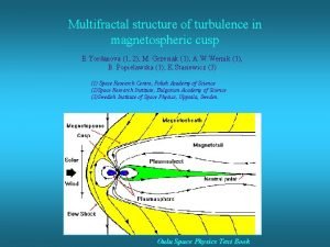 Multifractal structure of turbulence in magnetospheric cusp E