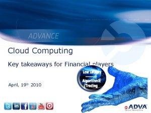 Cloud Computing Key takeaways for Financial players April