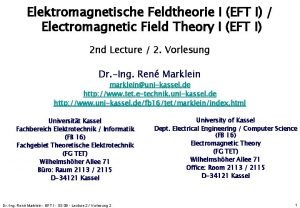 Elektromagnetische Feldtheorie I EFT I Electromagnetic Field Theory