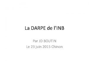 La DARPE de lINB Par JD BOUTIN Le