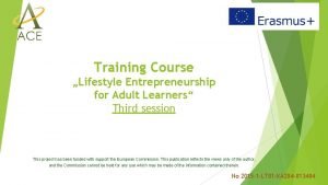 Training Course Lifestyle Entrepreneurship for Adult Learners Third