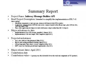 Summary Report Project Name Infoway Message Builder API