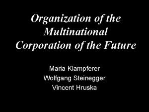 Organization of the future