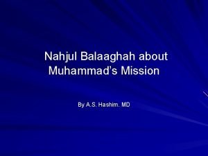 Nahjul Balaaghah about Muhammads Mission By A S