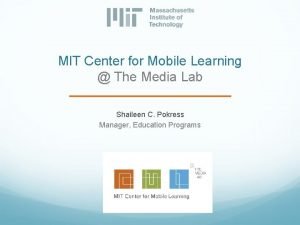 Mit center for mobile learning