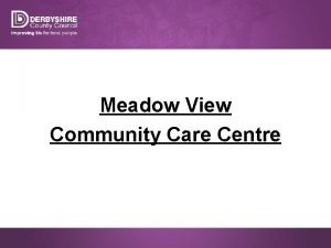 Meadowview community centre