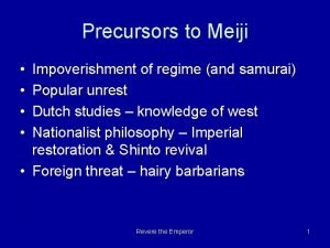 Precursors to Meiji Impoverishment of regime and samurai