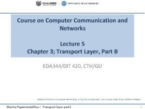 Course on Computer Communication and Networks Lecture 5