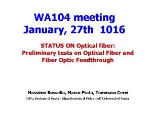 WA 104 meeting January 27 th 1016 STATUS