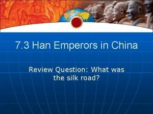 7 3 Han Emperors in China Review Question