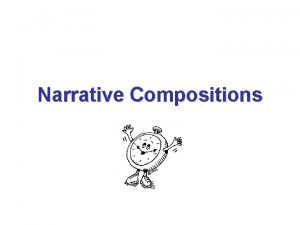 Features of narrative paragraph Features of narrative paragraph