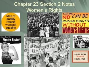 Chapter 23 Section 2 Notes Womens Rights Feminism