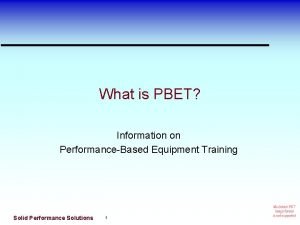 What is performance based training What is performance based training