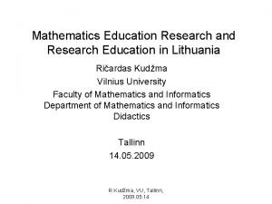 Mathematics Education Research and Research Education in Lithuania