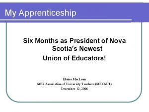 My Apprenticeship Six Months as President of Nova